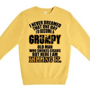 Grumpy Old Man Who Smokes Cigars Premium Crewneck Sweatshirt