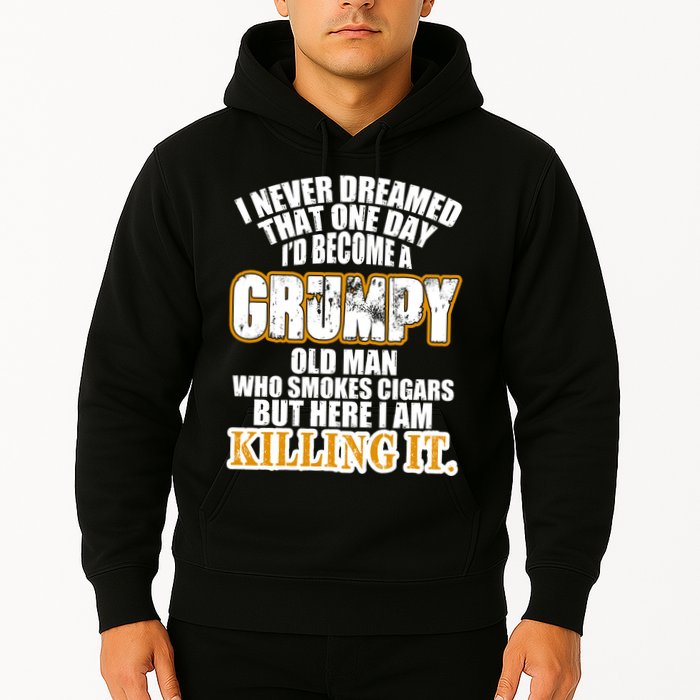 Grumpy Old Man Who Smokes Cigars Hoodie