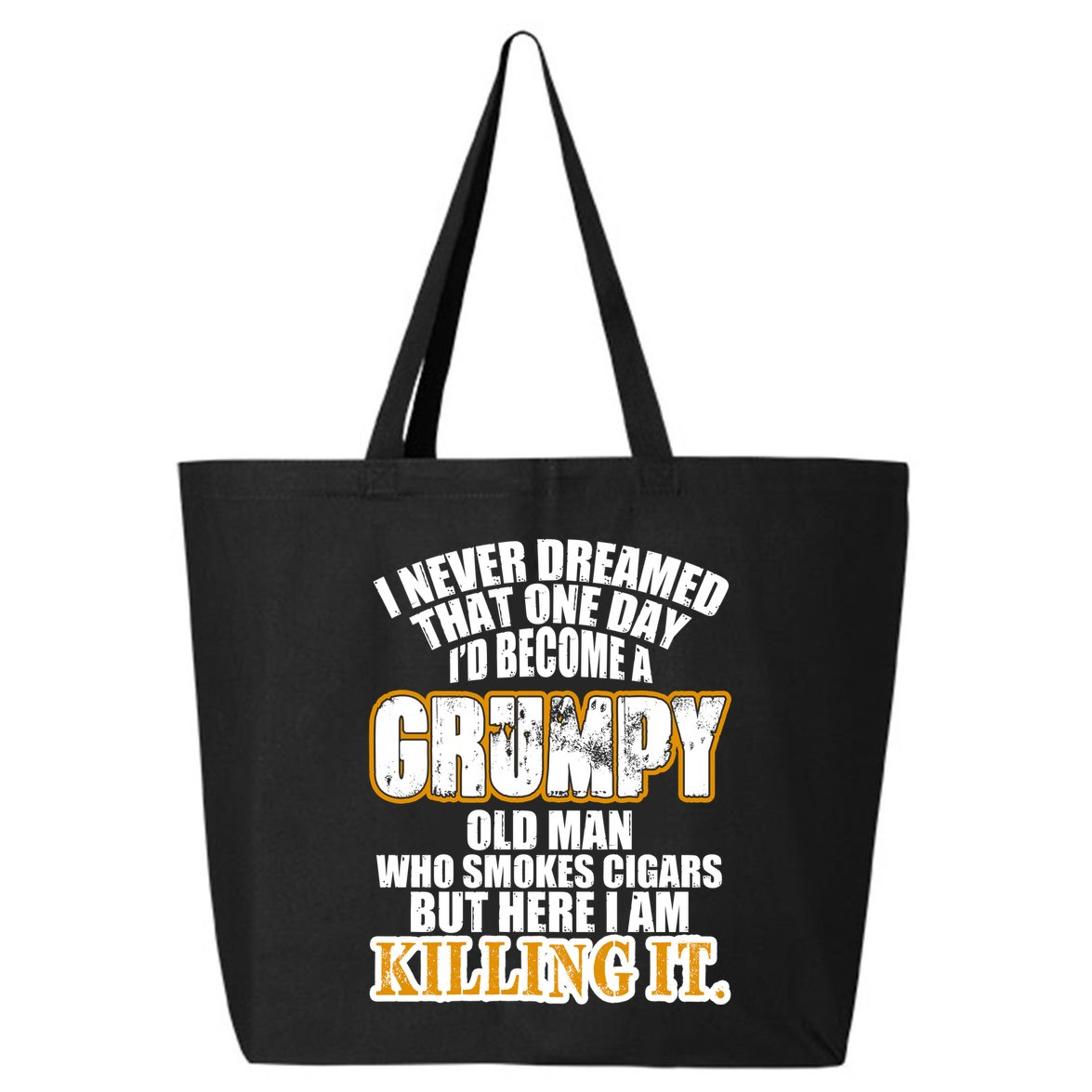Grumpy Old Man Who Smokes Cigars 25L Jumbo Tote