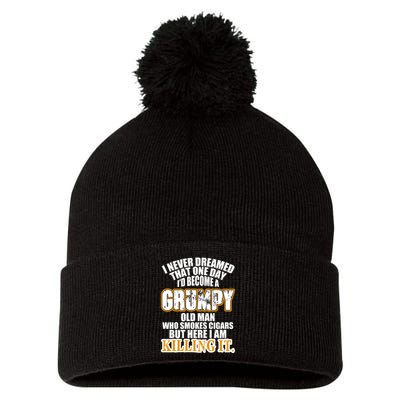 Grumpy Old Man Who Smokes Cigars Pom Pom 12in Knit Beanie