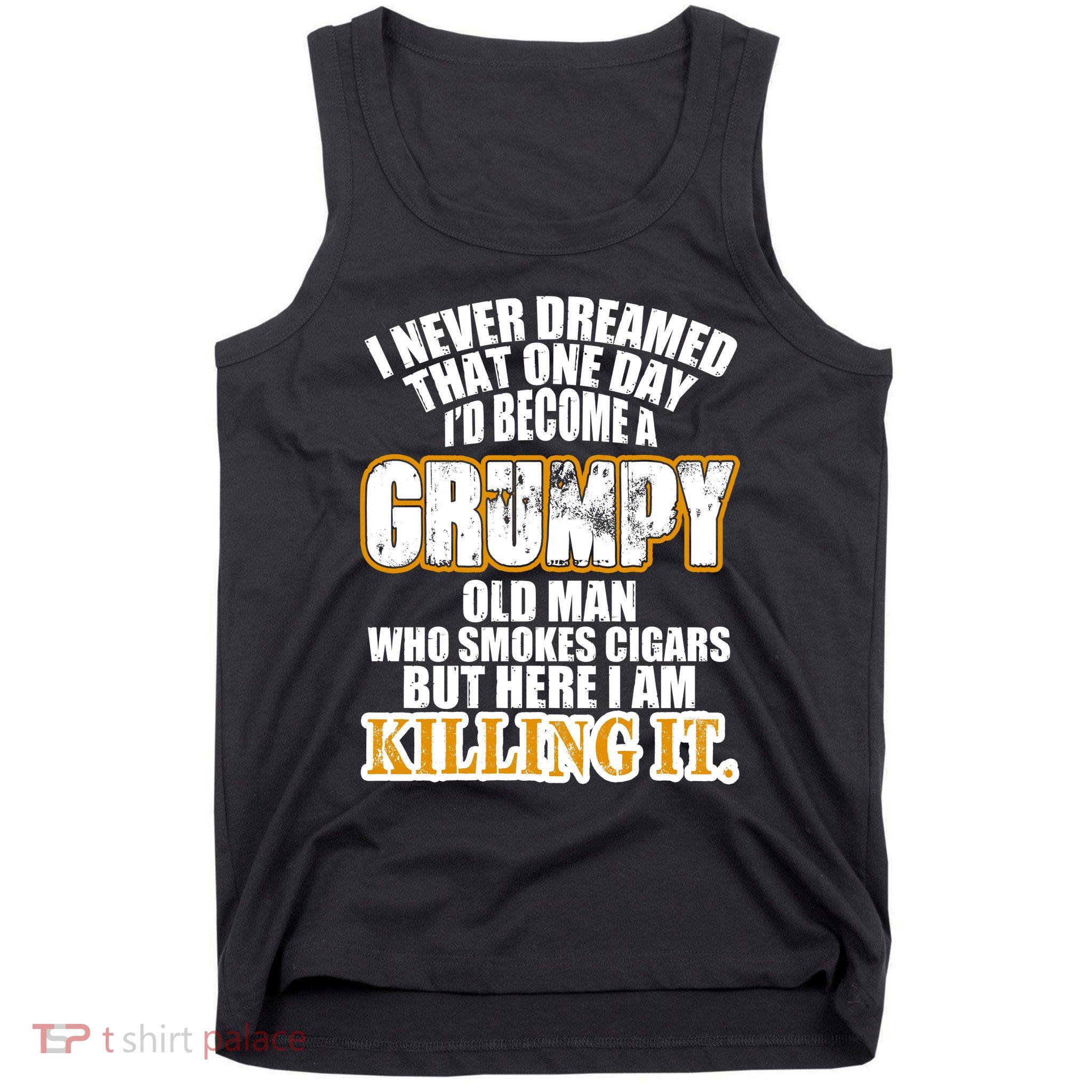 Grumpy Old Man Who Smokes Cigars Tank Top