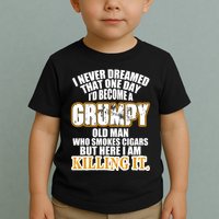 Grumpy Old Man Who Smokes Cigars Toddler T-Shirt
