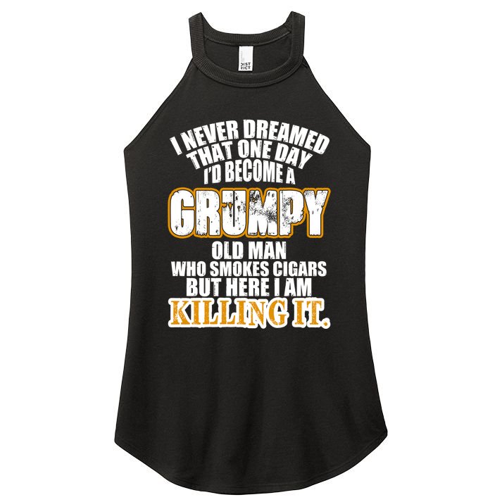 Grumpy Old Man Who Smokes Cigars Women's Perfect Tri Rocker Tank
