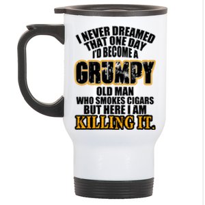 Grumpy Old Man Who Smokes Cigars Stainless Steel Travel Mug