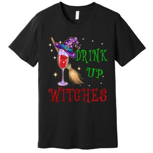 Glass Of Wine Drink Up Witches Funny Drinking Wine Halloween Premium T-Shirt