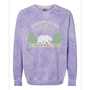 Go Outside Worst Case Scenario A Bear Kills You Camping Colorblast Crewneck Sweatshirt