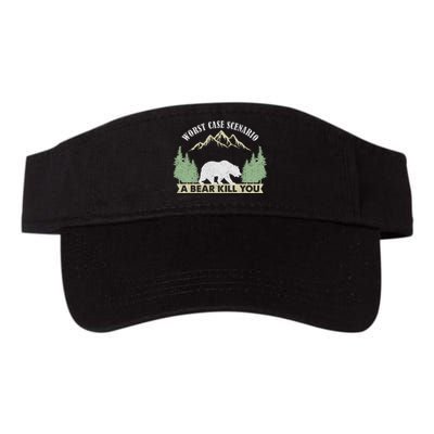 Go Outside Worst Case Scenario A Bear Kills You Camping Valucap Bio-Washed Visor