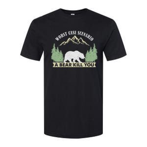 Go Outside Worst Case Scenario A Bear Kills You Camping Softstyle CVC T-Shirt