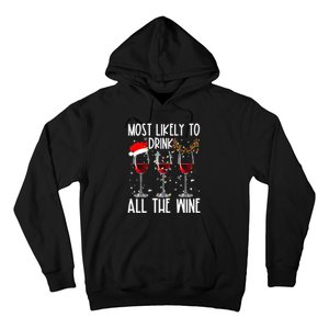 Glasses Of Wine Xmas Most Likely To Drink All The Wine Hoodie