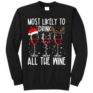 Glasses Of Wine Xmas Most Likely To Drink All The Wine Sweatshirt