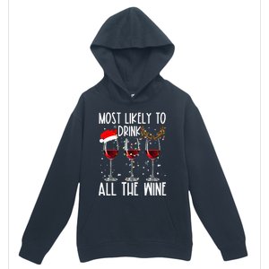 Glasses Of Wine Xmas Most Likely To Drink All The Wine Urban Pullover Hoodie