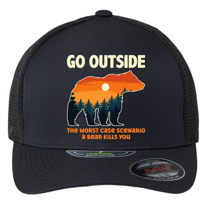 Go Outside Worst Case Scenario A Bear Kills You Camping Flexfit Unipanel Trucker Cap