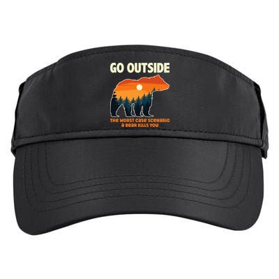Go Outside Worst Case Scenario A Bear Kills You Camping Adult Drive Performance Visor