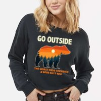Go Outside Worst Case Scenario A Bear Kills You Camping Cropped Pullover Crew