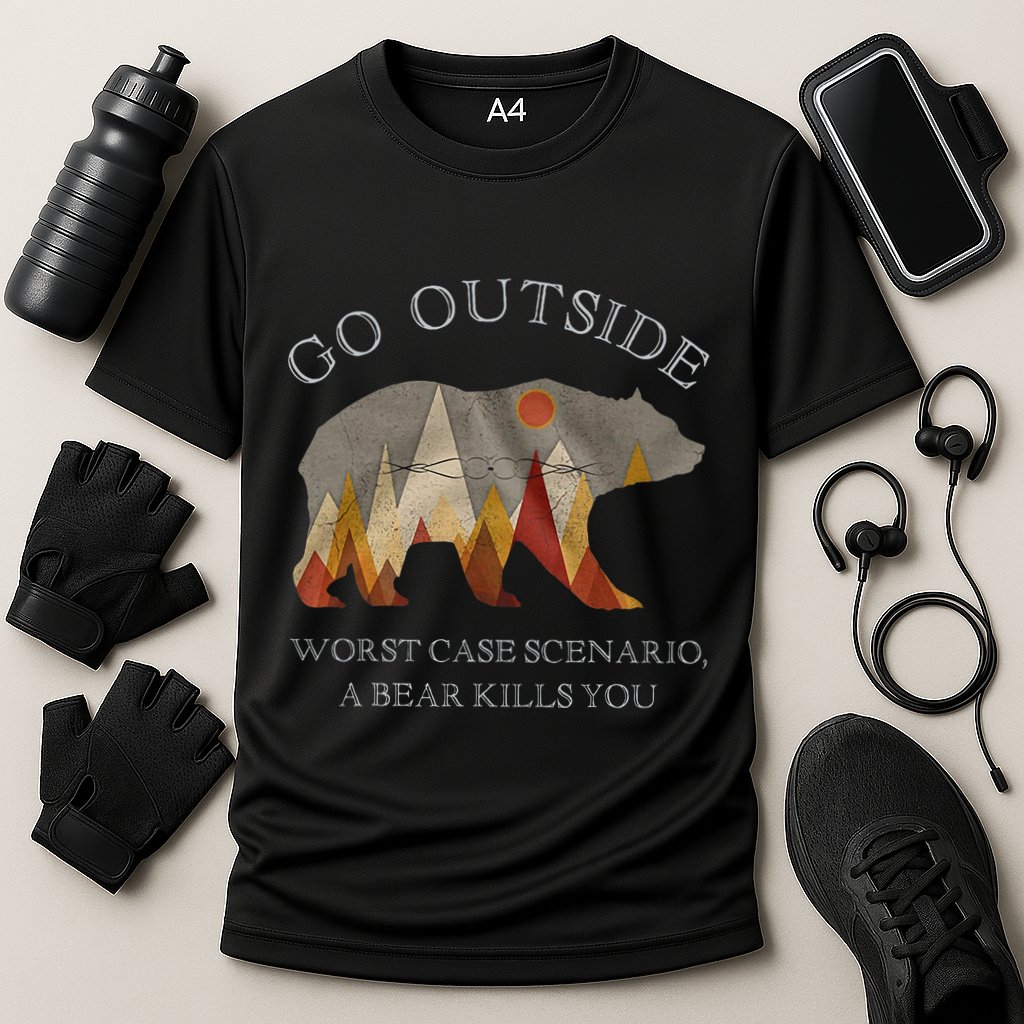 Go Outside Worst Case Scenario A Bear Kills You Camping Performance Shirt