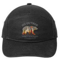 Go Outside Worst Case Scenario A Bear Kills You Camping 7-Panel Snapback Hat