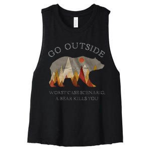 Go Outside Worst Case Scenario A Bear Kills You Camping Women's Racerback Cropped Tank