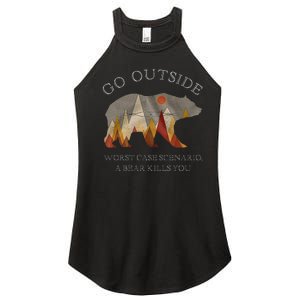 Go Outside Worst Case Scenario A Bear Kills You Camping Women's Perfect Tri Rocker Tank