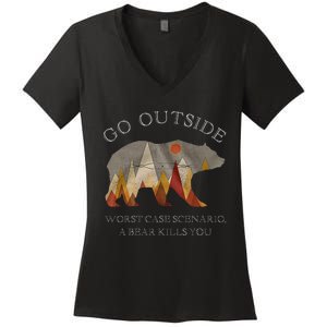 Go Outside Worst Case Scenario A Bear Kills You Camping Women's V-Neck T-Shirt