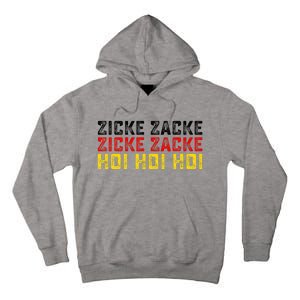 German Oktoberfest Zicke Zacke Zicke Zacke Hoi Hoi Hoi Tall Hoodie