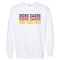 German Oktoberfest Zicke Zacke Zicke Zacke Hoi Hoi Hoi Garment-Dyed Sweatshirt