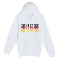 German Oktoberfest Zicke Zacke Zicke Zacke Hoi Hoi Hoi Premium Pullover Hoodie