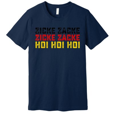 German Oktoberfest Zicke Zacke Zicke Zacke Hoi Hoi Hoi Premium T-Shirt