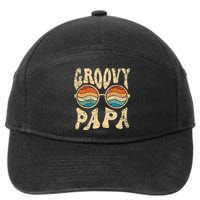 Groovy Papa 70s Aesthetic Nostalgia 1970's Retro Groovy Dad 7-Panel Snapback Hat