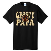 Groovy Papa 70s Aesthetic Nostalgia 1970's Retro Dad Tall T-Shirt