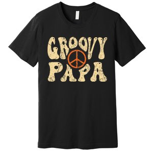 Groovy Papa 70s Aesthetic Nostalgia 1970's Retro Dad Premium T-Shirt