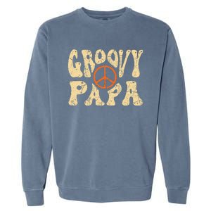 Groovy Papa 70s Aesthetic Nostalgia 1970's Retro Dad Garment-Dyed Sweatshirt