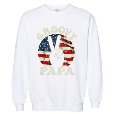 Groovy Papa 70s Aesthetic USA Flag Groovy Dad Garment-Dyed Sweatshirt