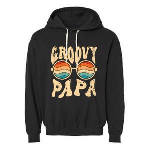 Groovy Papa 70s Aesthetic Nostalgia 1970S Retro Groovy Dad Garment-Dyed Fleece Hoodie