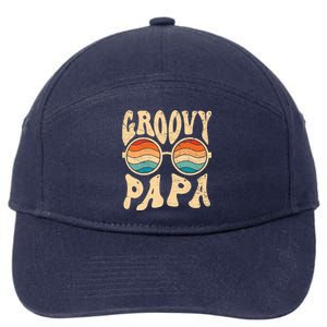 Groovy Papa 70s Aesthetic Nostalgia 1970S Retro Groovy Dad 7-Panel Snapback Hat