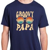 Groovy Papa 70s Aesthetic Nostalgia 1970S Retro Groovy Dad Adult ChromaSoft Performance T-Shirt