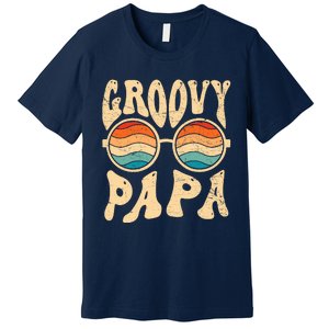 Groovy Papa 70s Aesthetic Nostalgia 1970S Retro Groovy Dad Premium T-Shirt