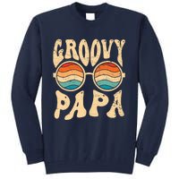 Groovy Papa 70s Aesthetic Nostalgia 1970S Retro Groovy Dad Tall Sweatshirt