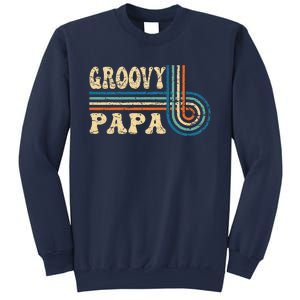 Groovy Papa 70s Aesthetic Nostalgia 1970s Retro Groovy Dad Gift Sweatshirt