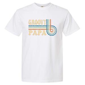 Groovy Papa 70s Aesthetic Nostalgia 1970s Retro Groovy Dad Gift Garment-Dyed Heavyweight T-Shirt