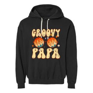 Groovy Papa 70s Aesthetic 1970's Retro Dad Father's Day Garment-Dyed Fleece Hoodie