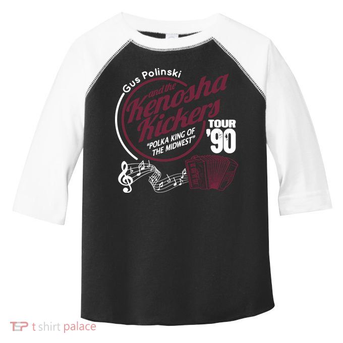 Gus Polinski And The Kenosha Kickers TShirt Home Alone Toddler Fine Jersey T-Shirt