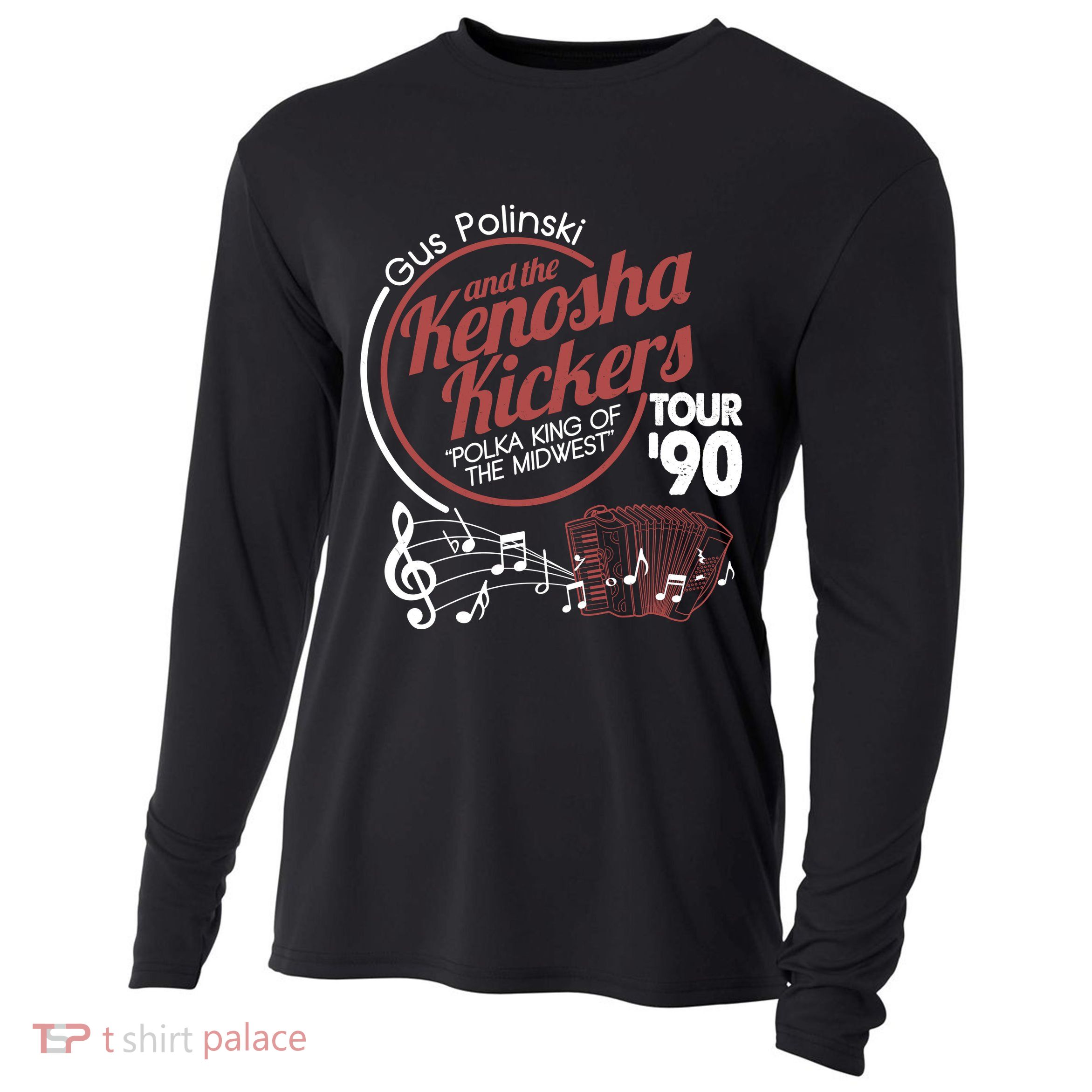Gus Polinski And The Kenosha Kickers Polka King Of The Midwest 1990 Tour Cooling Performance Long Sleeve Crew