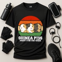 Guinea Pigs Aren't For The Week Performance Shirt