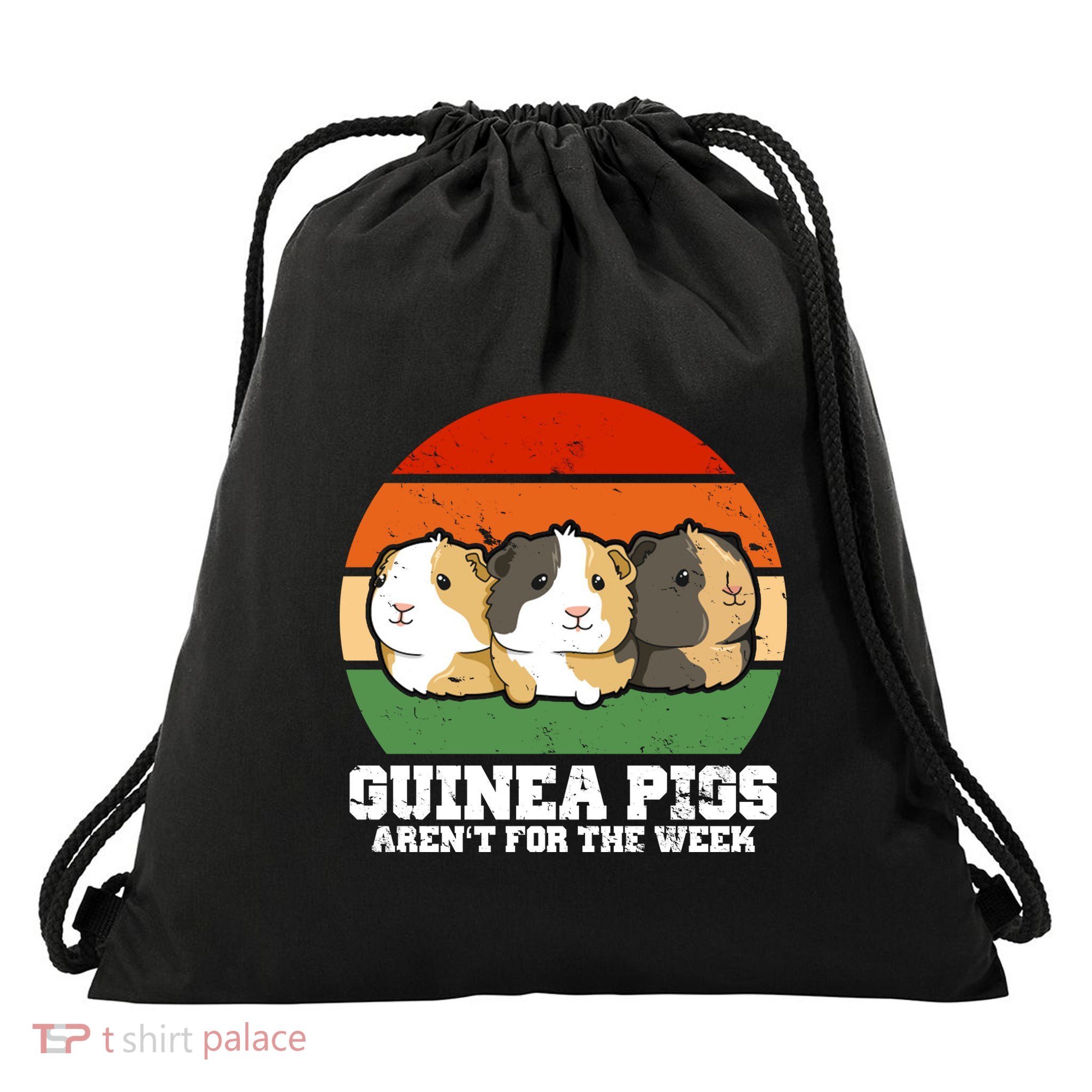 Guinea Pigs Aren't For The Week Drawstring Bag