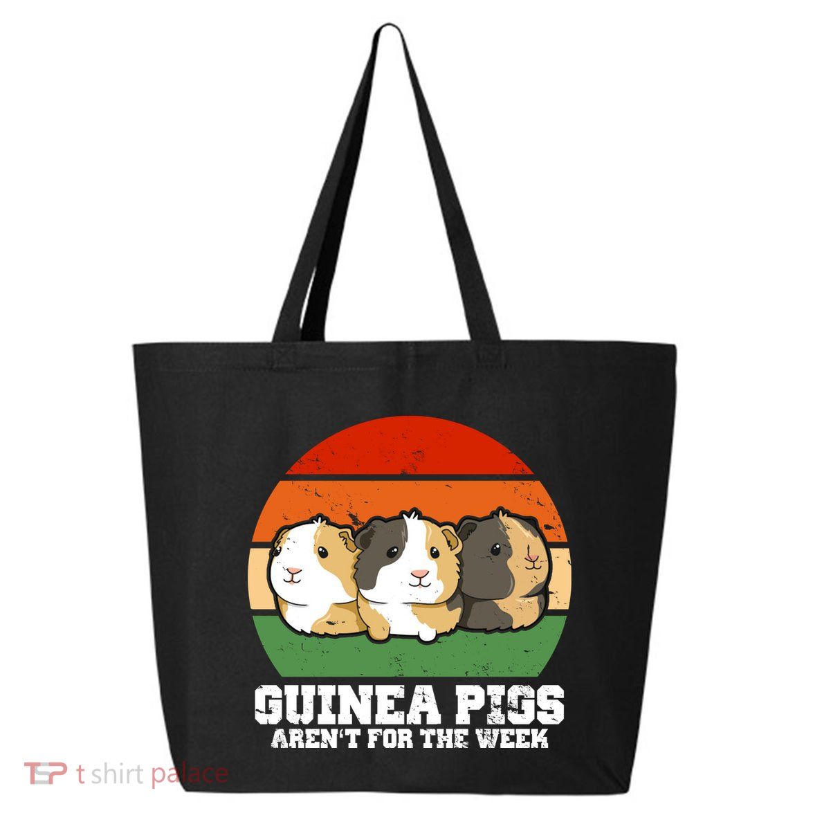 Guinea Pigs Aren't For The Week 25L Jumbo Tote