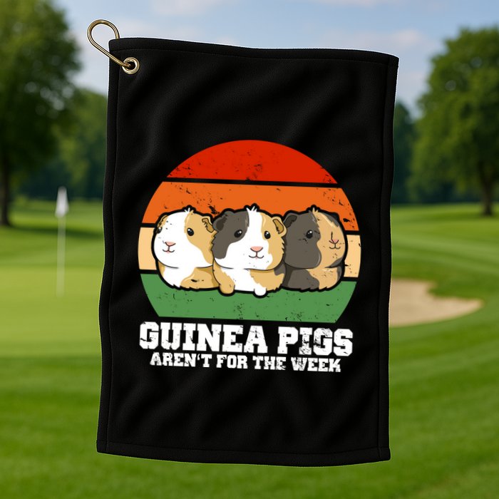 Guinea Pigs Aren't For The Week Golf Towel