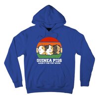 Guinea Pigs Aren't For The Week Hoodie