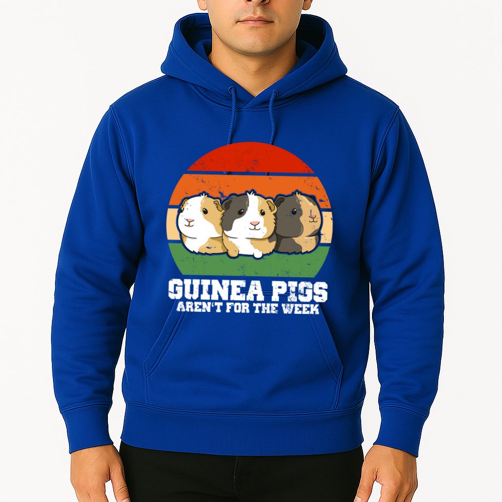 Guinea Pigs Aren't For The Week Hoodie