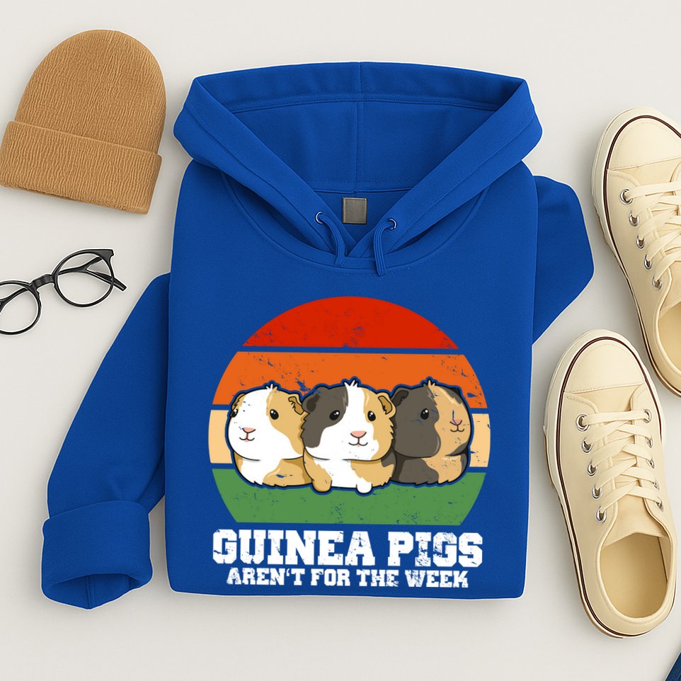 Guinea Pigs Aren't For The Week Hoodie