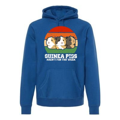 Guinea Pigs Aren't For The Week Premium Hoodie